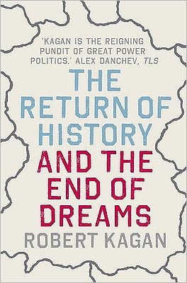 Cover for Robert Kagan · The Return of History and the End of Dreams (Paperback Book) [Main edition] (2009)