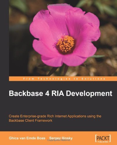 Cover for Ghica van EmdeBoas · Backbase 4 RIA Development (Paperback Book) (2009)
