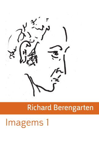 Imagems 1 (Shearsman Chapbook) - Richard Berengarten - Books - Shearsman Books - 9781848613126 - June 17, 2013