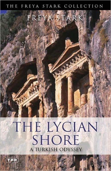 Cover for Freya Stark · The Lycian Shore: A Turkish Odyssey (Paperback Bog) (2011)