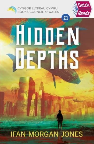 Cover for Ifan Morgan Jones · Quick Reads: Hidden Depths (Paperback Bog) (2020)