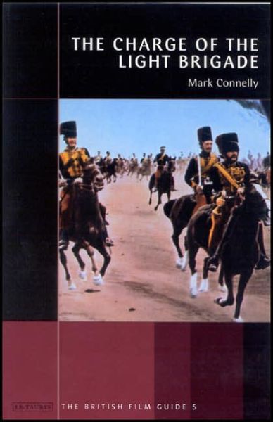 Cover for Mark Connelly · The Charge of the Light Brigade - British Film Guides (Paperback Book) (2003)