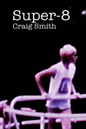 Cover for Craig Smith · Super-8 (Paperback Bog) (2004)