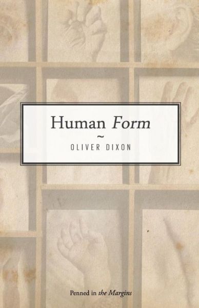 Cover for Oliver Dixon · Human Form (Paperback Book) (2013)