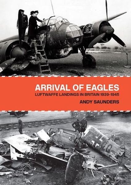 Cover for Andy Saunders · Arrival of Eagles (Hardcover bog) (2014)