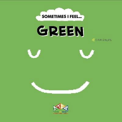 Cover for Green - SOMETIMES I FEEL... (Board book) (2021)