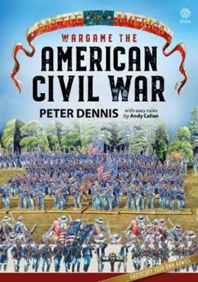 Cover for Peter Dennis · Wargame: the American Civil War - Battle in America (Paperback Book) (2017)