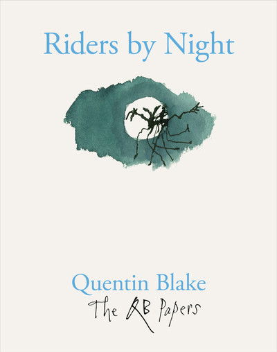 Cover for Quentin Blake · Riders by Night - The QB Papers (Taschenbuch) (2019)