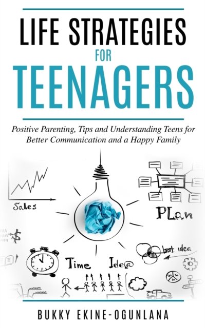 Cover for Bukky Ekine-Ogunlana · Life Strategies for Teenagers (Paperback Book) (2020)