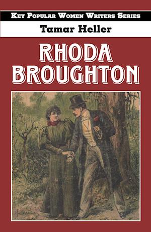 Cover for Tamar Heller · Rhoda Broughton - Key Popular Women Writers (Paperback Bog) (2023)