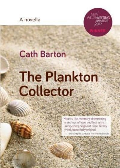 Cover for Cath Barton · The Plankton Collector: A Novella (Paperback Bog) [2 New edition] (2019)