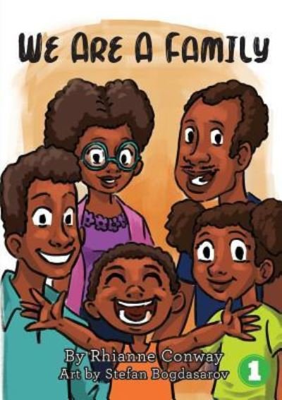 We Are A Family - Rhianne Conway - Livros - Library for All - 9781925932126 - 19 de junho de 2019