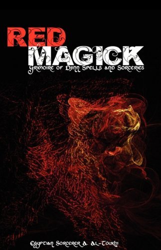 Cover for Egyptian Sorcerer Al-Toukhi · Red Magick: Grimoire of Djinn Spells and Sorceries (Hardcover Book) (2010)