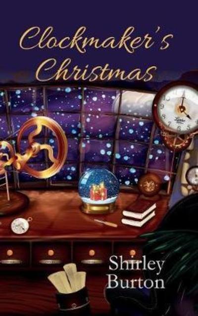 Cover for Shirley Burton · Clockmaker's Christmas (Pocketbok) (2017)