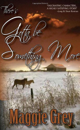 Cover for Maggie Grey · There's Gotta Be Something More (Black Lyon Contemporary Romance) (Paperback Book) (2009)