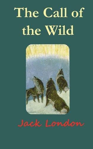 Cover for Jack London · The Call of the Wild (Innbunden bok) (2013)