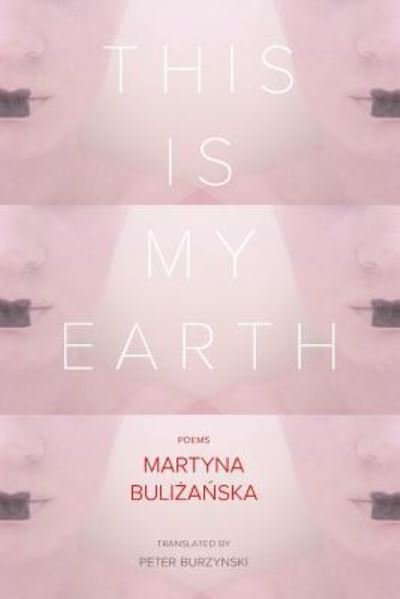 Cover for Martyna Bulizanska · This Is My Earth (Paperback Book) (2019)
