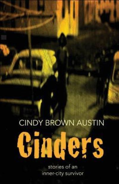 Cover for Cindy Brown Austin · Cinders (Paperback Book) (2016)