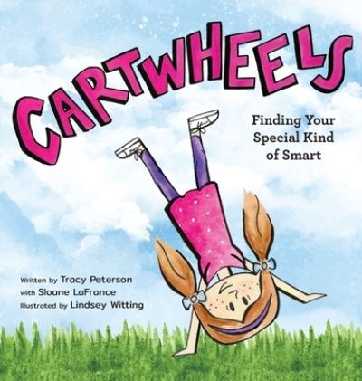 Cartwheels - Tracy S Peterson - Książki - Et Alia Press - 9781944528126 - 9 marca 2021