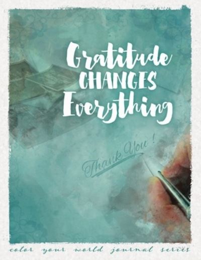 Cover for Annette Bridges · Gratitude Changes Everything (Paperback Book) (2016)