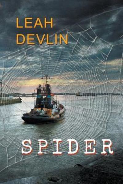 Spider - Leah Devlin - Books - Penmore Press LLC - 9781946409126 - April 19, 2017