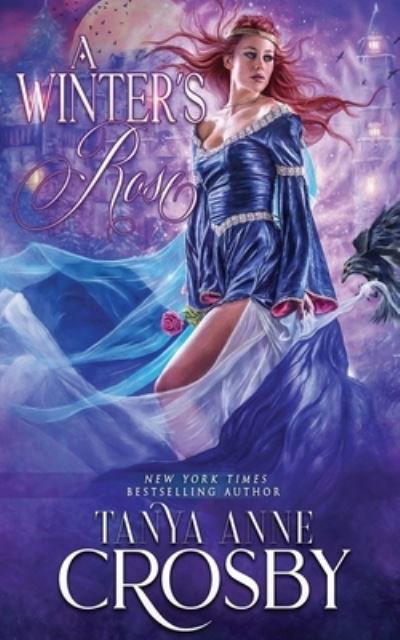 Cover for Tanya Anne Crosby · A Winter's Rose (Paperback Book) (2019)
