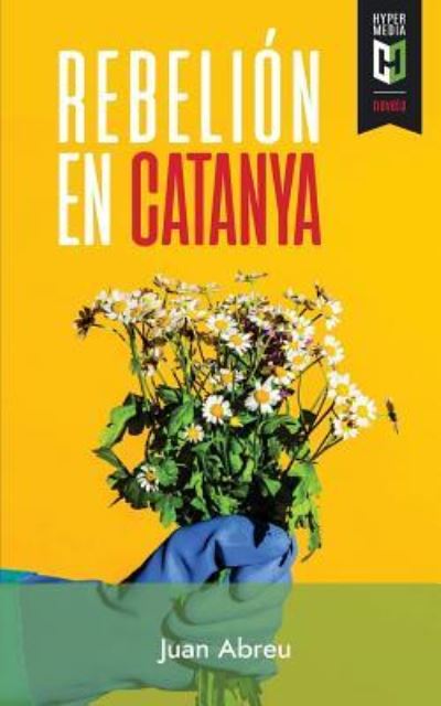 Cover for Juan Abreu · Rebelion en Catanya (Pocketbok) (2018)