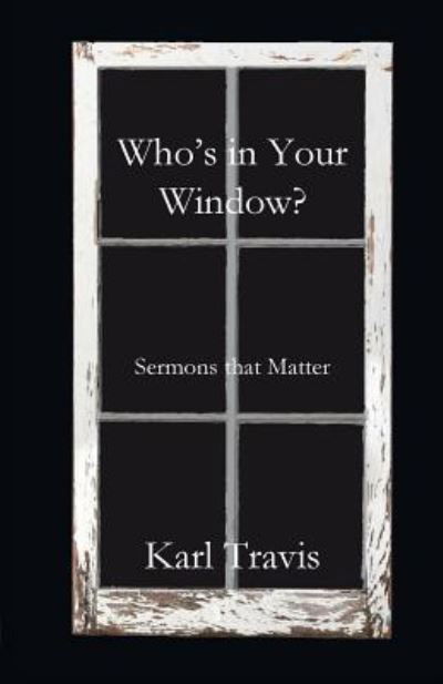 Cover for Karl Travis · Who's in Your Window? (Paperback Book) (2018)