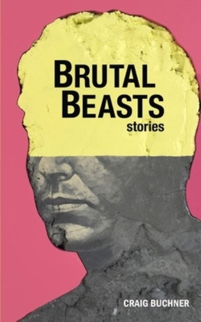 Cover for Craig Buchner · Brutal Beasts (Book) (2022)