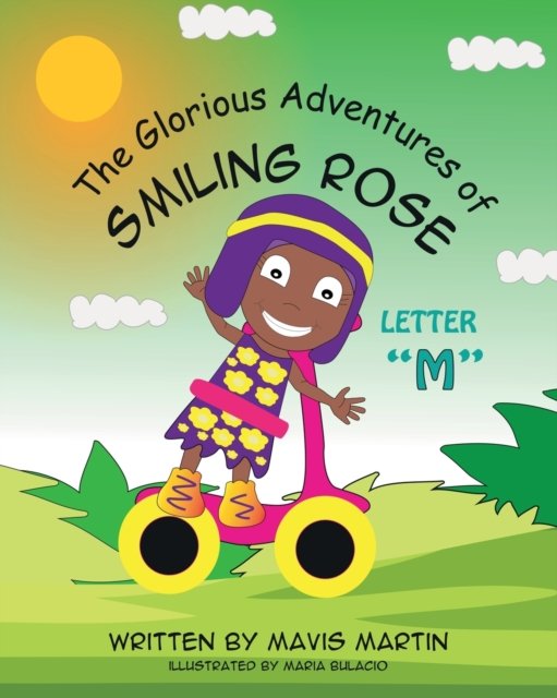 Cover for Mavis Martin · The Glorious Adventures of Smiling Rose Letter &quot;M&quot; (Taschenbuch) (2020)