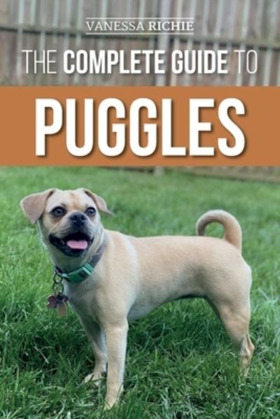 Cover for Vanessa Richie · The Complete Guide to Puggles (Paperback Book) (2021)