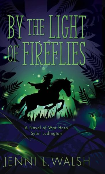 Cover for Jenni L Walsh · By the Light of Fireflies (Hardcover Book) (2021)