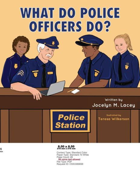 What Do Police Officers Do? - Jocelyn M Lacey - Książki - Skippy Creek - 9781954978126 - 28 czerwca 2021