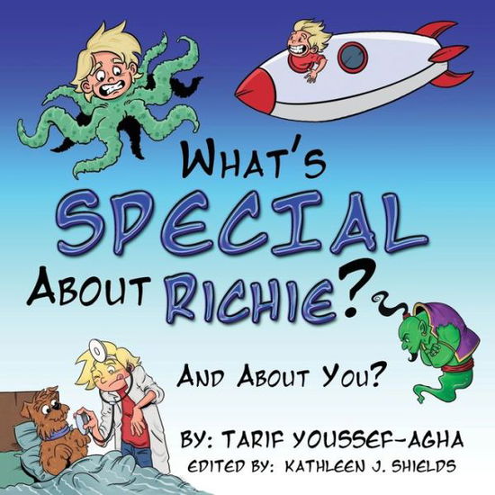 Cover for Tarfi Youssef-Agha · What's SPECIAL About Richie? And About you. (Paperback Book) (2022)