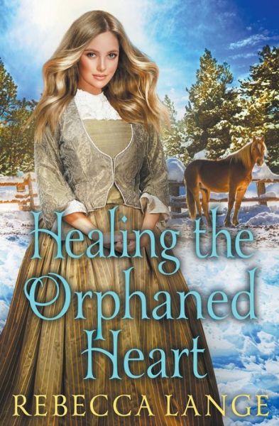 Cover for Rebecca Lange · Healing the Orphaned Heart (Paperback Book) (2022)