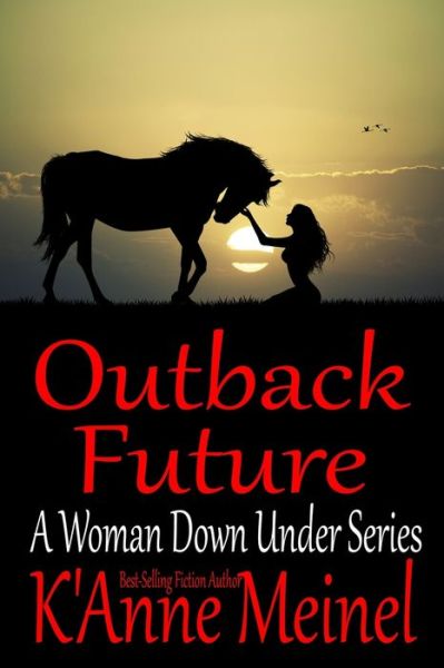 Cover for K'Anne Meinel · Outback Future (Book) (2022)