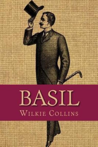 Basil - Wilkie Collins - Boeken - Createspace Independent Publishing Platf - 9781976013126 - 2 september 2017