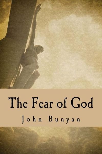 Cover for John Bunyan · The Fear of God (Pocketbok) (2017)