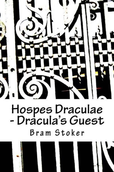 Cover for Bram Stoker · Hospes Draculae - Dracula's Guest (Paperback Bog) (2017)