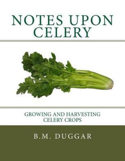 Cover for B M Duggar · Notes Upon Celery (Paperback Book) (2018)