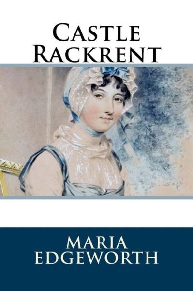 Cover for Maria Edgeworth · Castle Rackrent (Paperback Book) (2018)