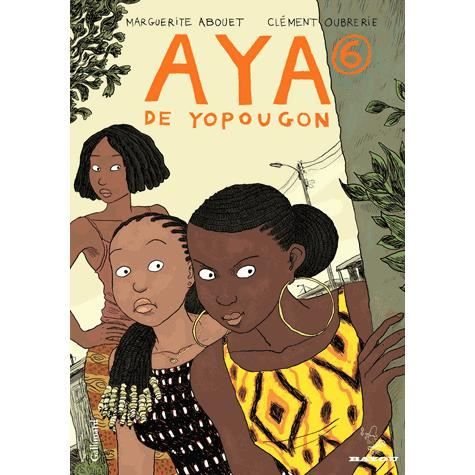 Cover for Marguerite Abouet · Aya de Yopougon Tome 6 (Hardcover Book) (2010)