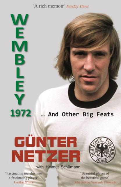 Wembley 1972: ... And Other Big Feats (Paperback Book) (2022)