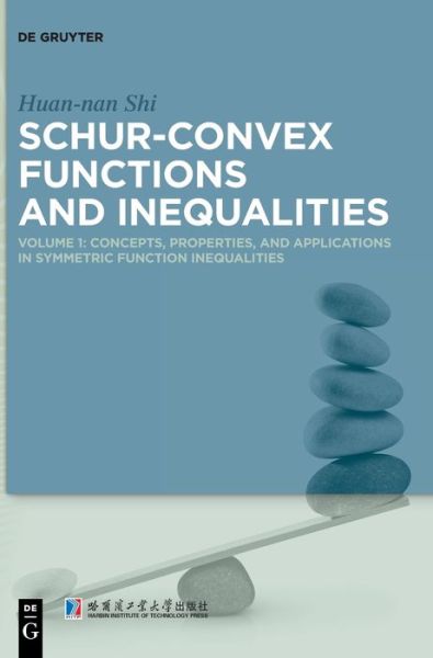 Schur-Convex Functions ...; vol.1 - Shi - Books -  - 9783110606126 - June 17, 2019