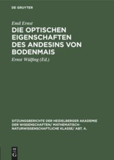 Cover for Emil Ernst · Optischen Eigenschaften des Andesins Von Bodenmais (Book) (1926)
