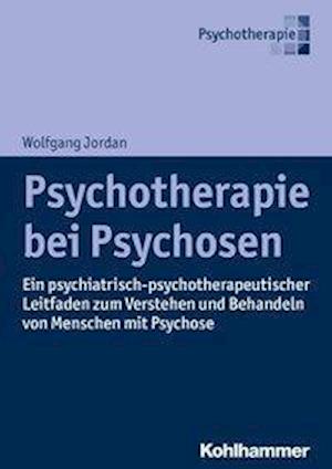 Cover for Jordan · Psychotherapie bei Psychosen (Buch) (2018)