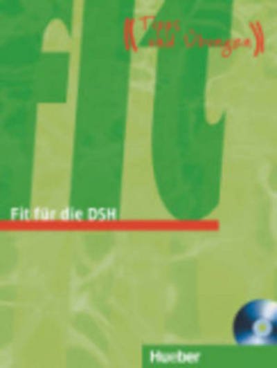 Fit fur die DSH: Ubungsbuch mit CD - Hans JÃ¼rgen Heringer HansjÃ¶rg Bisle-mÃ¼ller - Bücher - Max Hueber Verlag - 9783190017126 - 31. Juli 2009