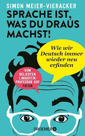 Cover for Simon Meier-Vieracker · Sprache ist, was du draus machst! (Book) (2024)