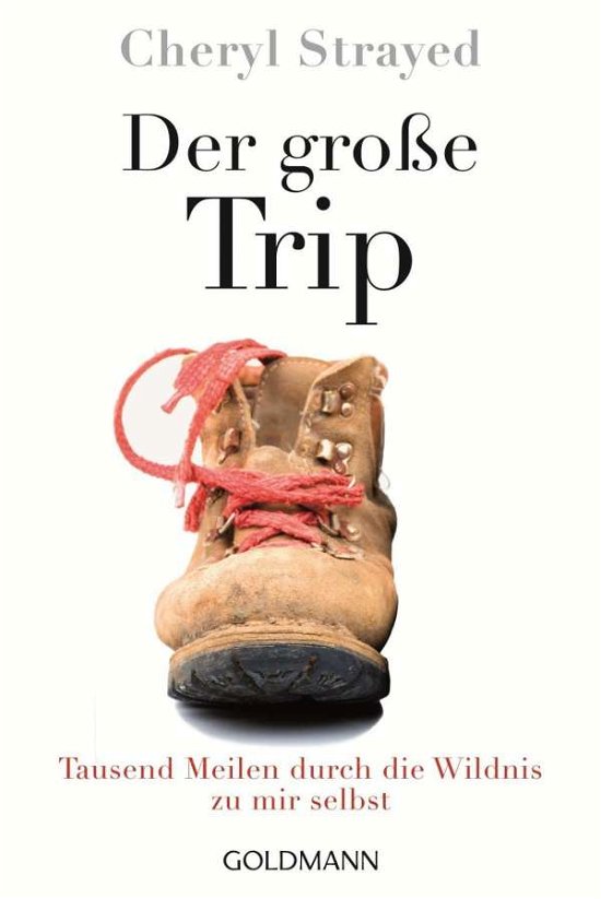 Cover for Cheryl Strayed · Goldmann 15812 Strayed:Der große Trip (Bog)