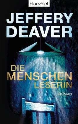 Cover for Jeffery Deaver · Blanvalet 37212 Deaver.Menschenleserin (Bog)
